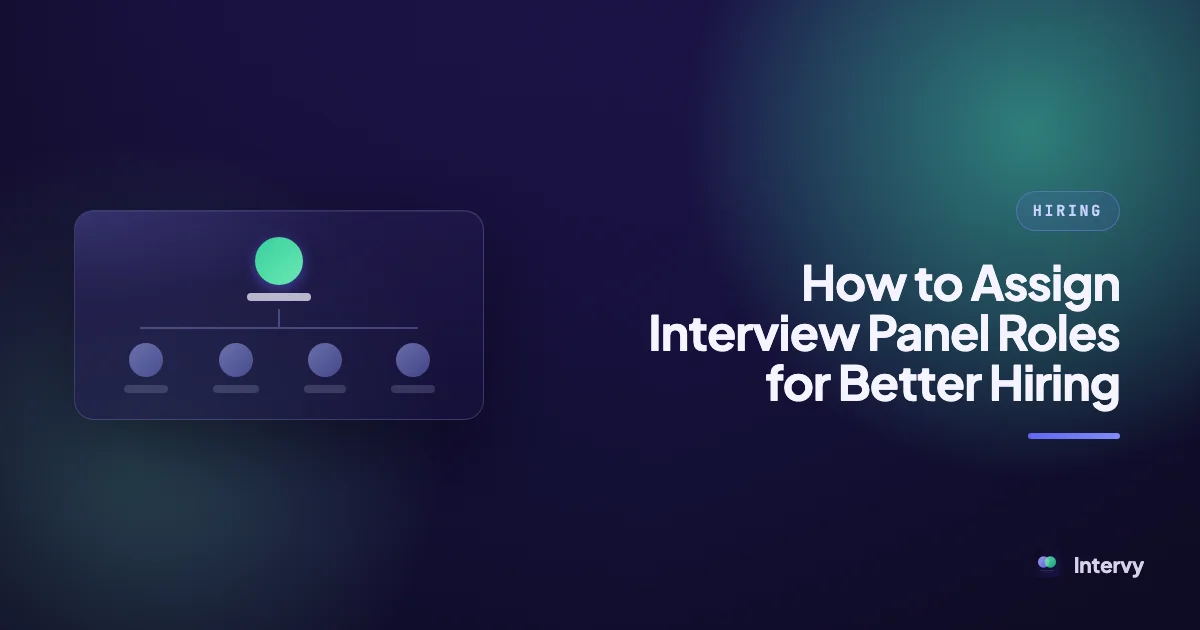 How to Assign Interview Panel Roles for Better Hiring